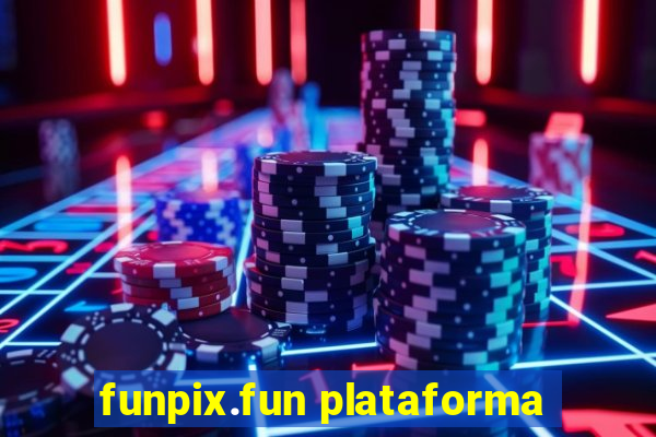 funpix.fun plataforma